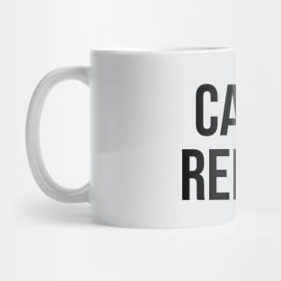 Can't Relate Sayings Trends Mug